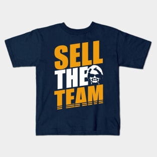 SELL THE TEAM Kids T-Shirt